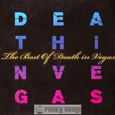 Death In Vegas-Best Of /Zabalene/